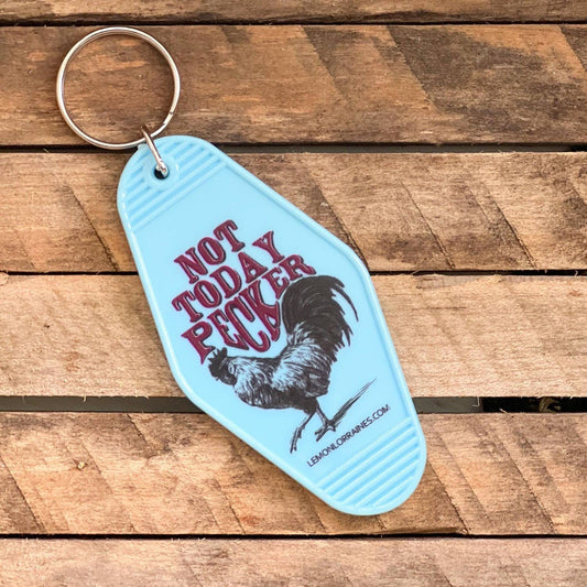 Not Today Pecker Keychain